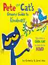 Cover image for Pete the Cat's Groovy Guide to Kindness